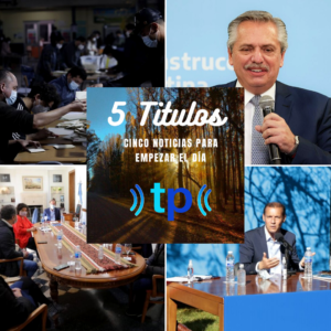 Lee más sobre el artículo 5 títulos para el lunes 17 de Mayo