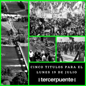 Lee más sobre el artículo Cinco títulos para el lunes 19 de julio