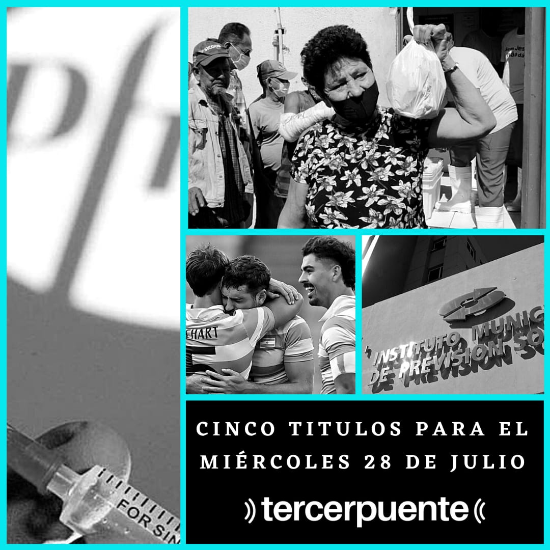 En este momento estás viendo Cinco titulos para el miércoles 28 de julio