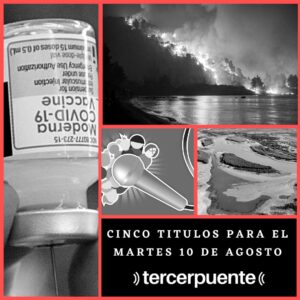 Lee más sobre el artículo Cinco títulos para el martes 10 de agosto