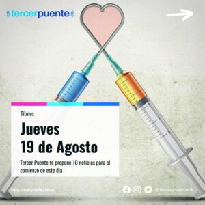 Lee más sobre el artículo 5 noticias y 5 contenidos para el jueves 19 de agosto