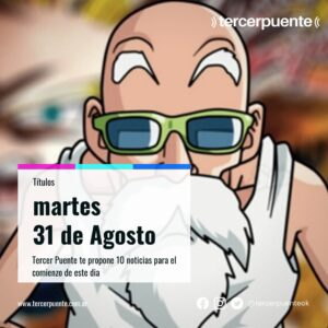 Lee más sobre el artículo 10 títulos para el martes 31 de agosto