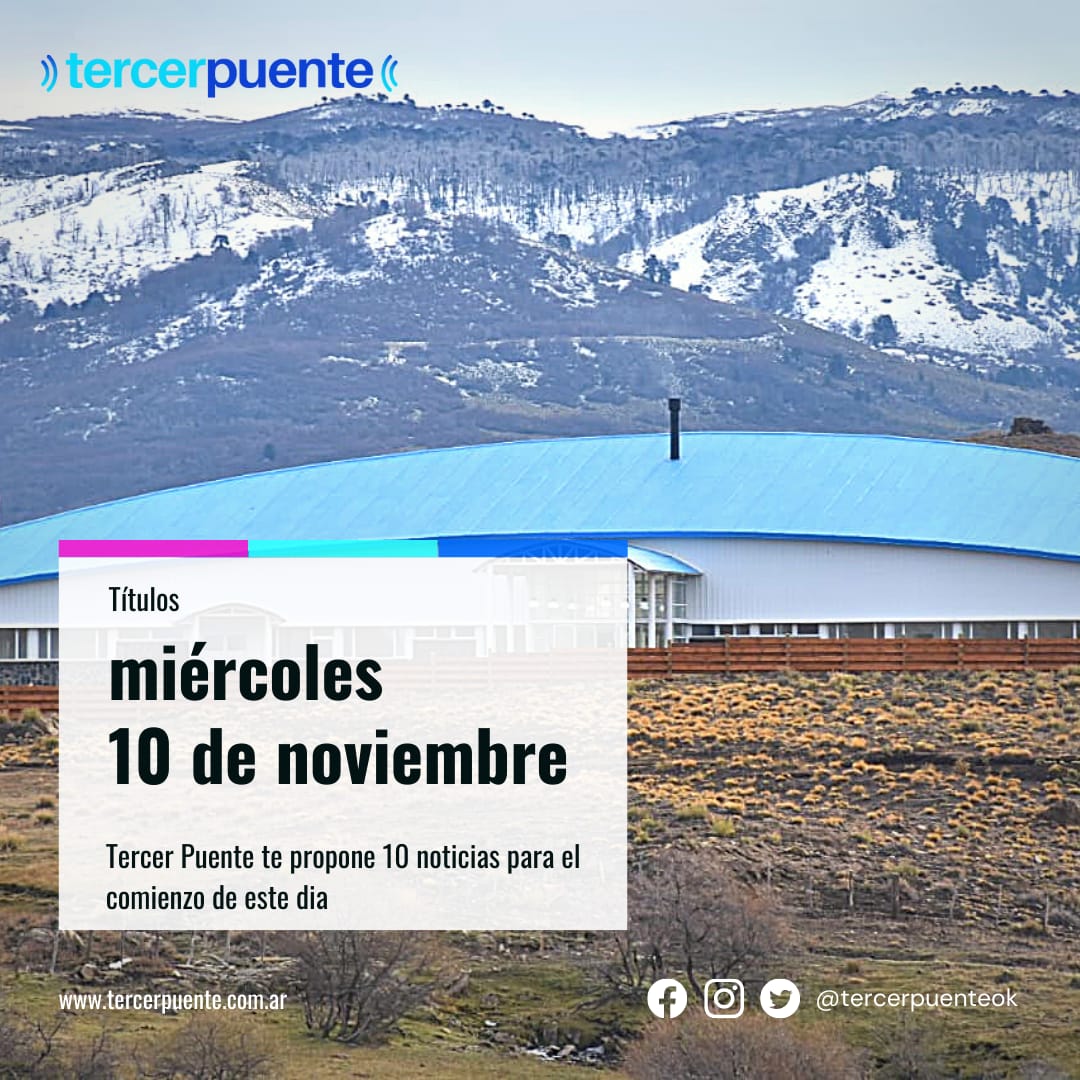 Lee más sobre el artículo 10 noticias para el miércoles 10 de noviembre