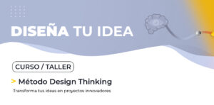 Lee más sobre el artículo Llega una nueva edición de “Diseña tu idea”