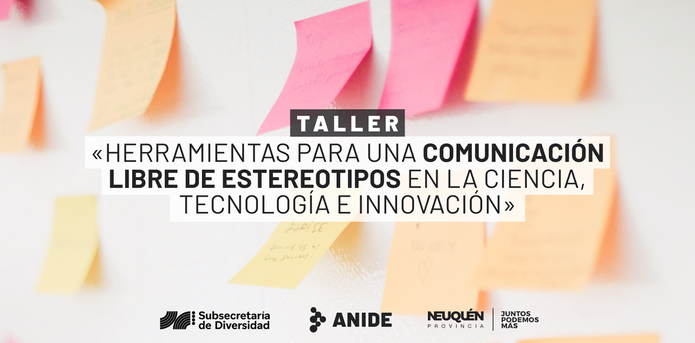 Lee más sobre el artículo Taller para una comunicación libre de estereotipos en ciencia, tecnología e innovación