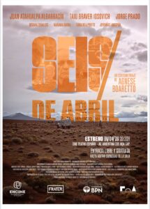 Lee más sobre el artículo Cine, memoria y territorio: “6 de abril” llega a Neuquén con una historia que incomoda y recuerda